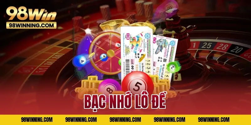 Bạc nhớ lô đề